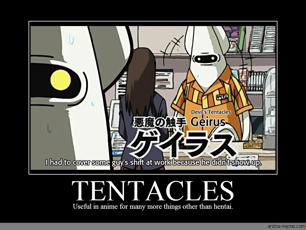 Tentacles