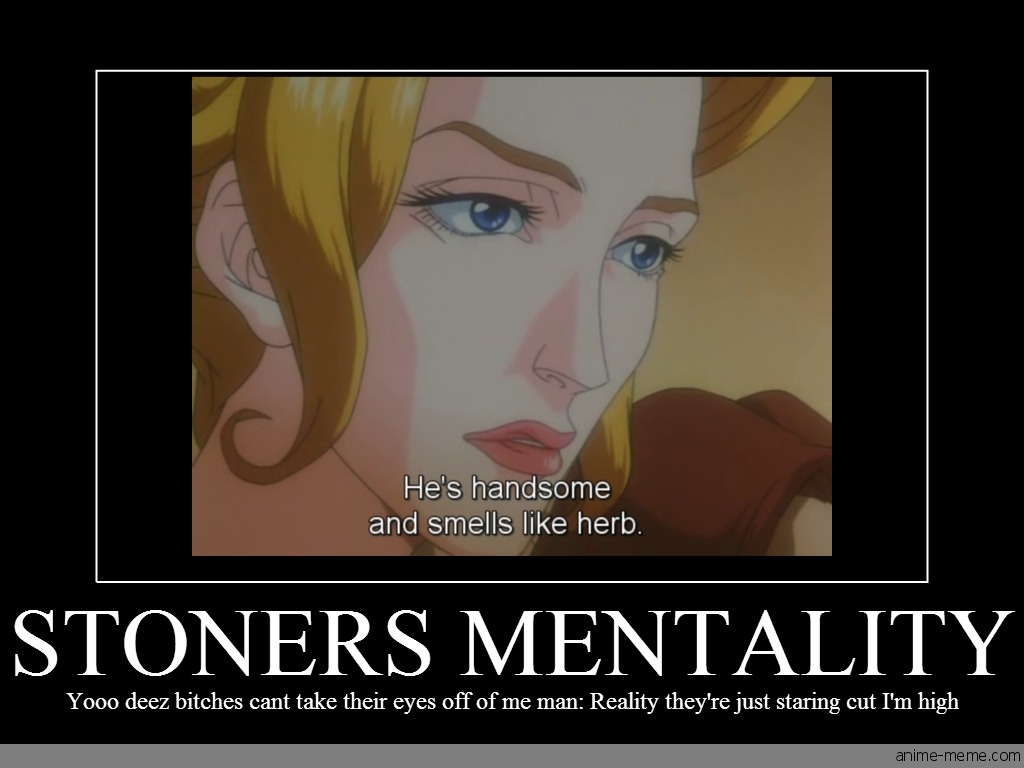 stoners mentality