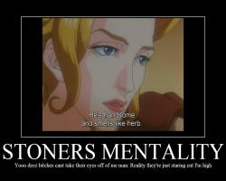 stoners mentality