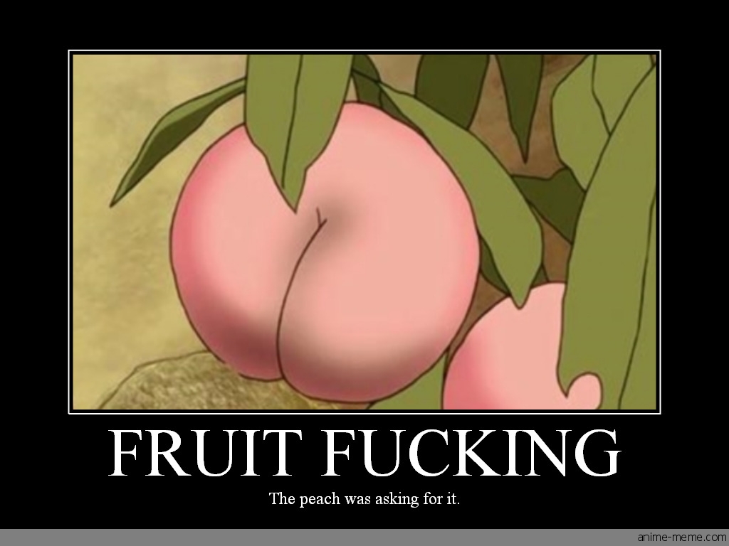 Fruit fucking