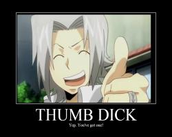Thumb dick
