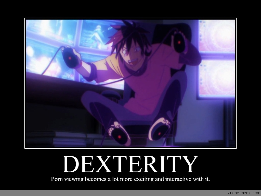 Dexterity