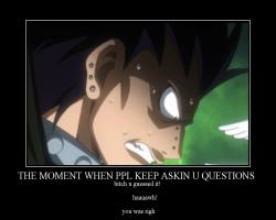 the moment when ppl keep askin u questions