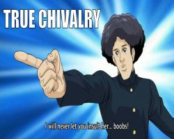 True Chivalry