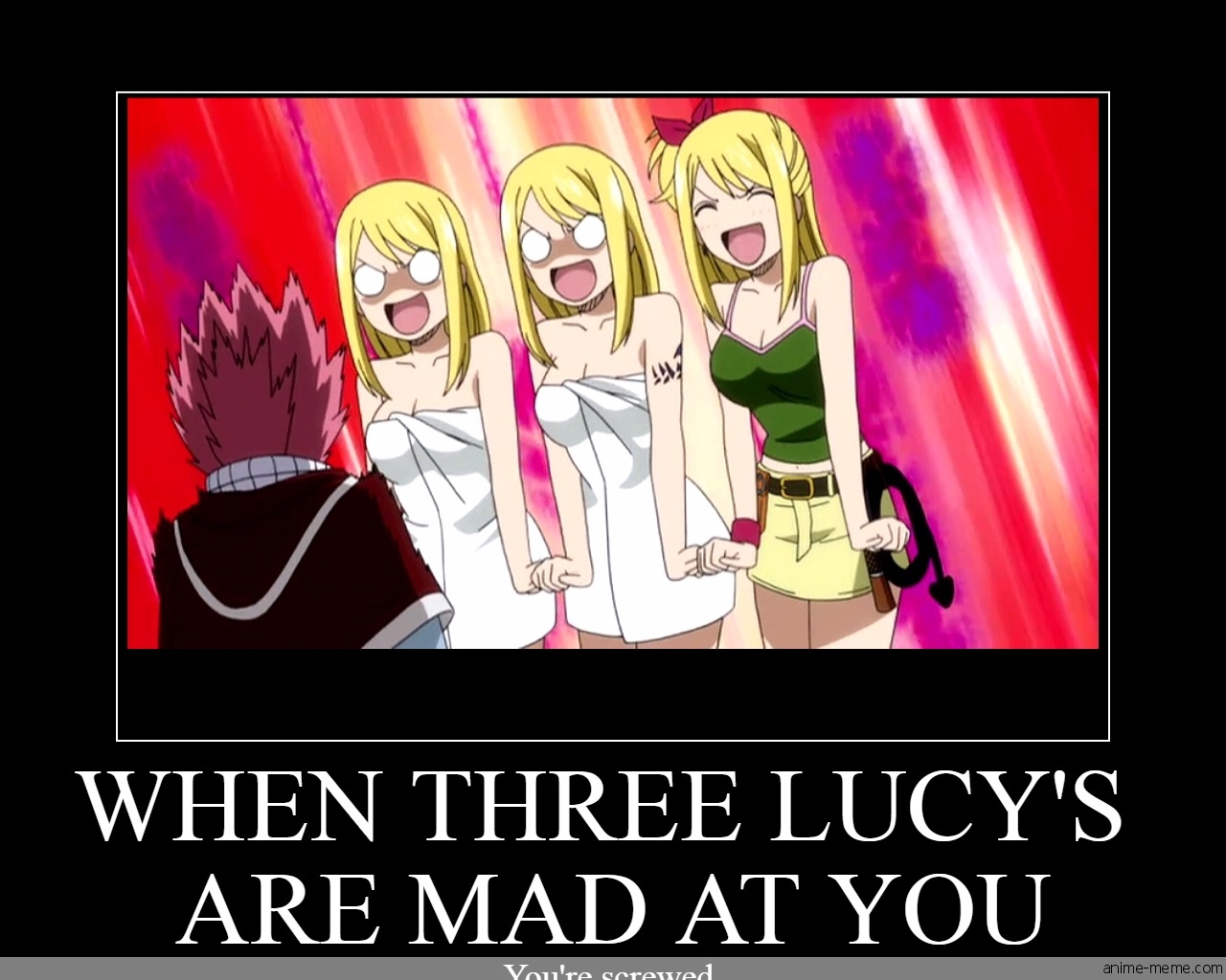 WHEN THREE LUCY'S ARE MAD AT YOU