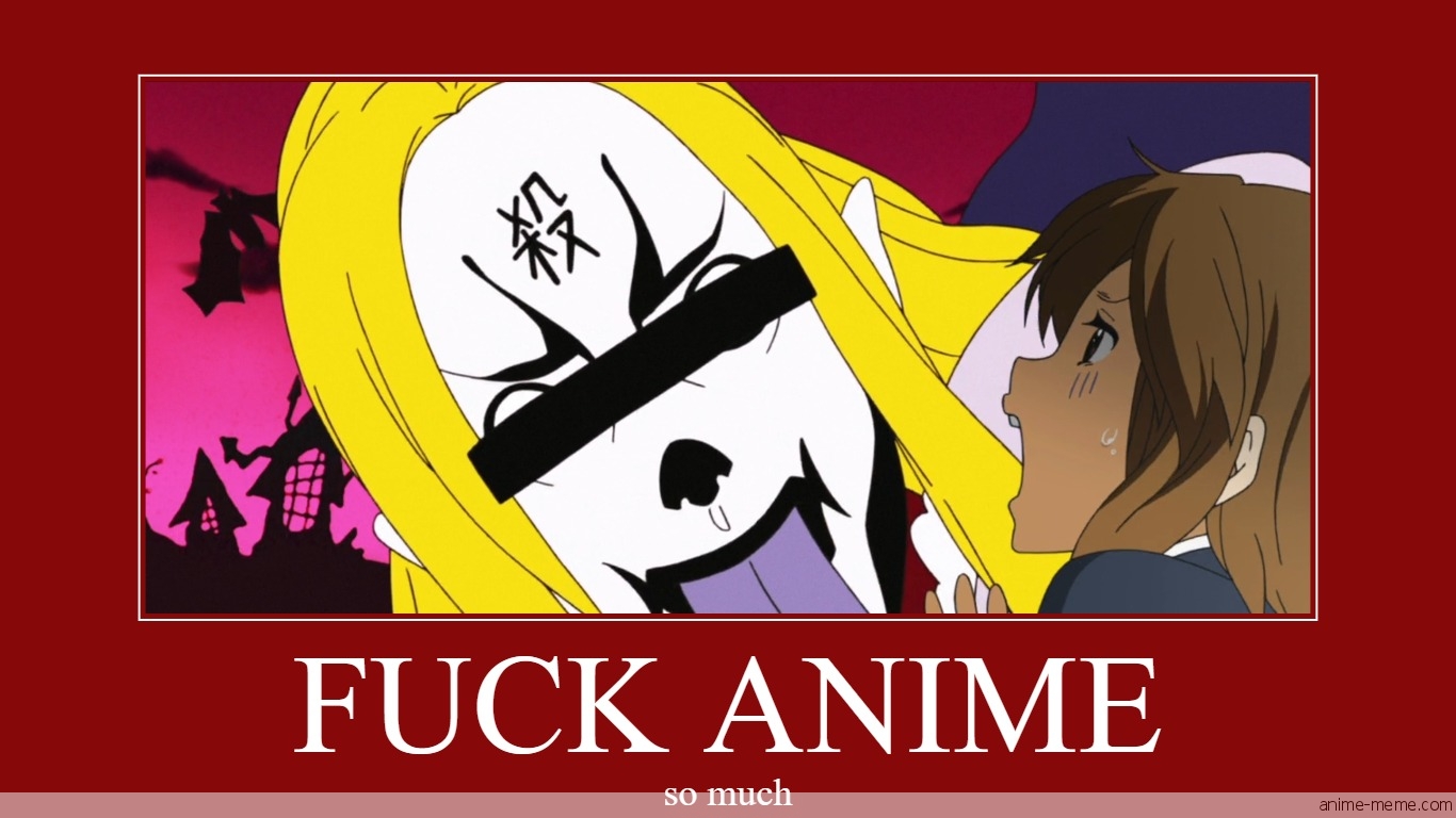 fuck anime